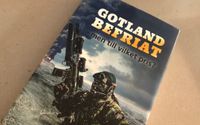 Gotland befriat – men till vilket pris? är tredje och avslutade delen i serien om hur kriget kom till Sverige.