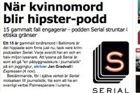 Skärmdump av Natalia Kazmierskas krönika i Aftonbladet där hon tycker att Serials skapare inte tar ansvar.