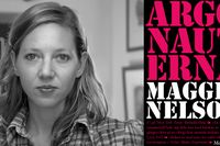I "Argounauterna" skriver amerikanska Maggie Nelson om att vara kvinna och en skrivande människa, om att falla utanför ramarna för normer om kärlek och sex.