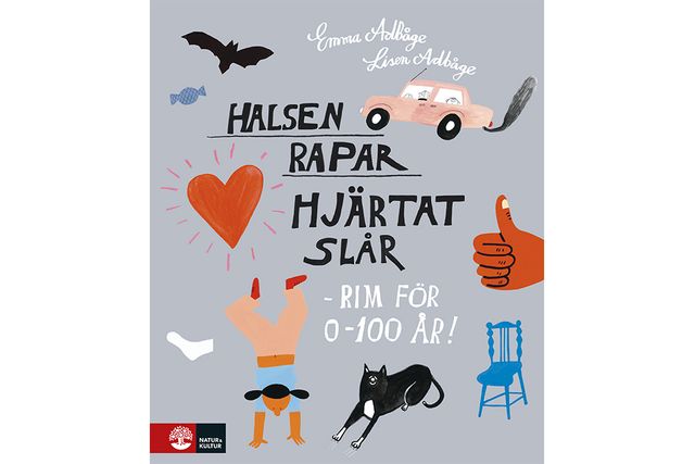 "Halsen rapar, hjärtat slår – rim för 0–100 år!" av Emma och Lisen Adbåge.