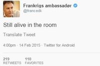 Frankrikes ambassadör i Danmark fanns i lokalen och skrev strax efter klockan 16 på Twitter att han var kvar i rummet men lever.